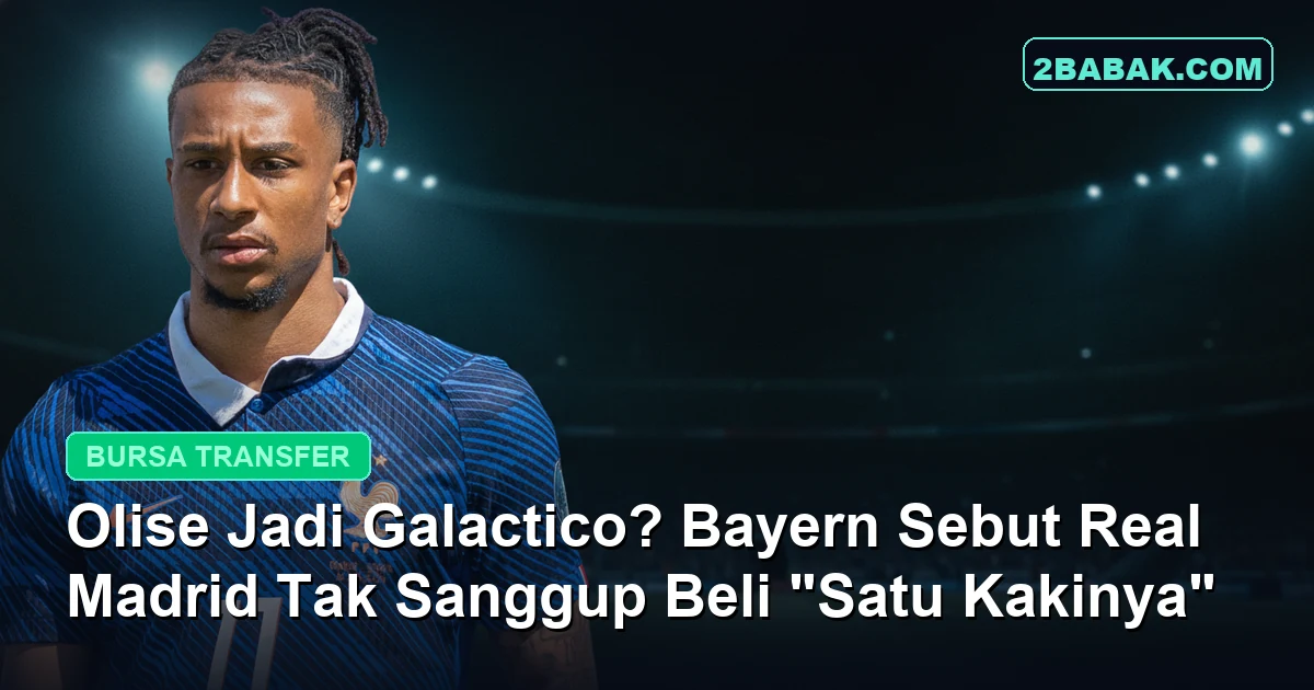 Olise Jadi Galactico? Bayern Sebut Real Madrid Tak Sanggup Beli "Satu Kakinya"